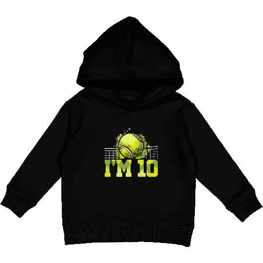 I'm 10 Racket Sports Tennis Player Kid 10th Kids Pullover Hoodies