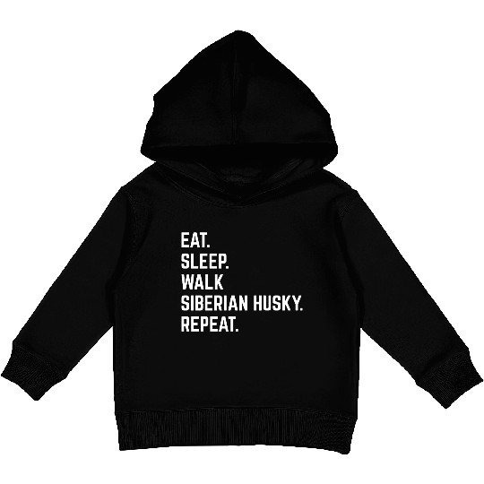Eat Sleep Walk Siberian Husky Repeat 1 Kids Pullover Hoodies