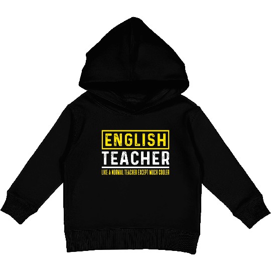 Funny English Teacher Cool Saying Kids Pullover Hoodies