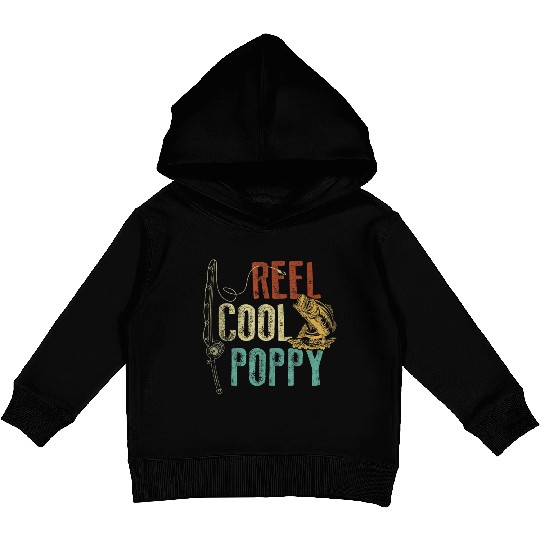 Reel Cool Poppy Fishing Grandpa Fathers Day Fisher Kids Pullover Hoodies