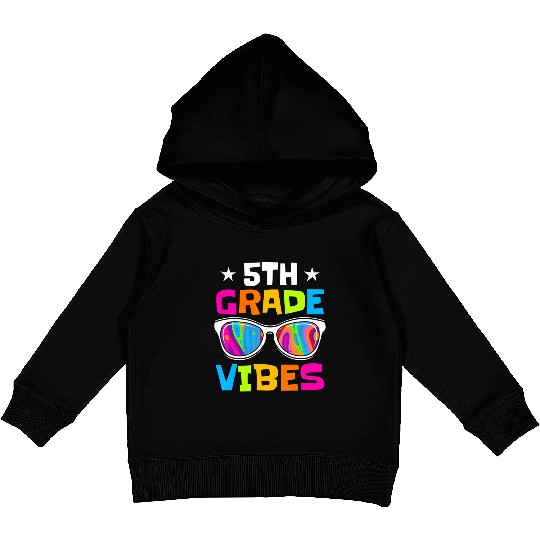5th Grade Vibes Sunglasses Back To School Kids Pullover Hoodies