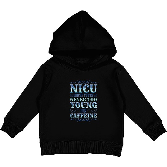 u Where You'Re Never Too Young For Caffeine u Kids Pullover Hoodies