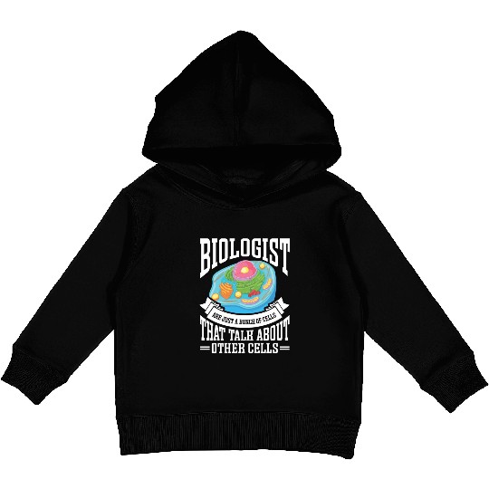 Biology Gift Biologist Kids Pullover Hoodies