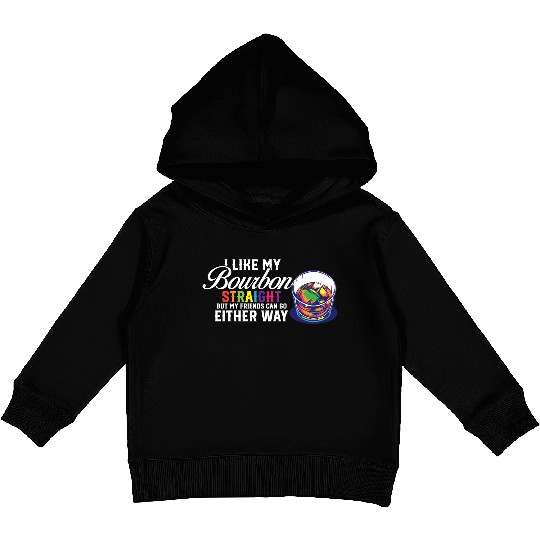 LGBT Proud Ally I Like My Bourbon Straight LGBTQ Kids Pullover Hoodies