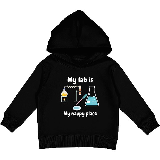My lab is my happy place, biology and science Kids Pullover Hoodies