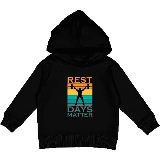 Rest Days Humor For A Gym Muscle Workout Lover Kids Pullover Hoodies