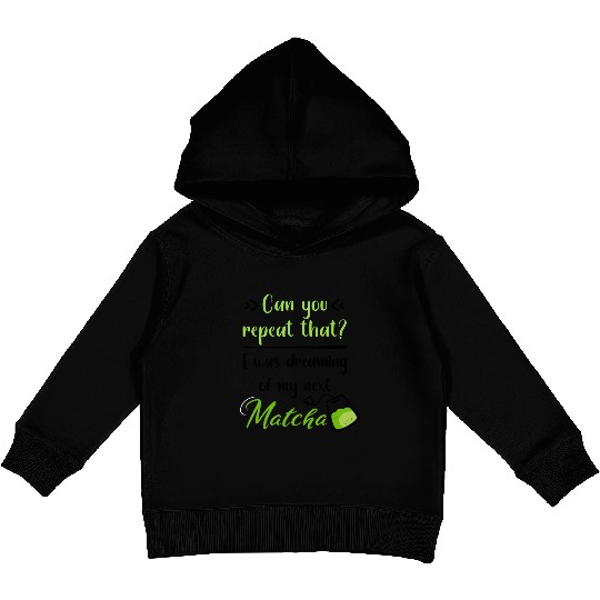 Green Tea Lover Japanese Matcha Latte Drink Matcha Kids Pullover Hoodies