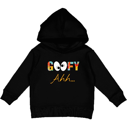 Funny GooFy Ahh Kids Pullover Hoodies