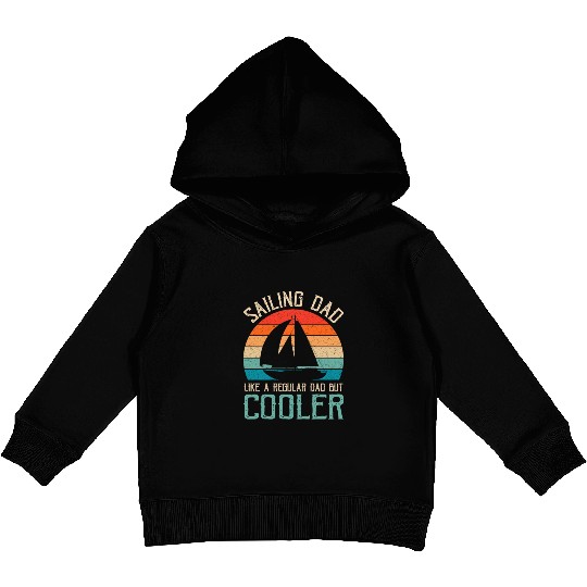 Sailing Dad Kids Pullover Hoodies Unisex Sailing Kids Pullover Hoodies Funny