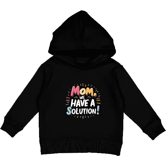 Mom we have a solution! Kids Pullover Hoodies