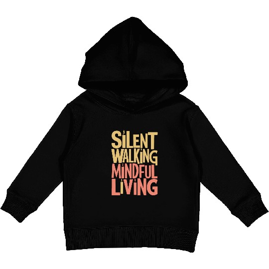 Silent Walking Mindful Living Trend Kids Pullover Hoodies