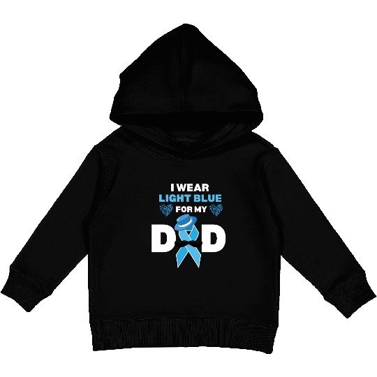 I Wear Light Blue for my Dad Prostate Cancer Aware Kids Pullover Hoodies