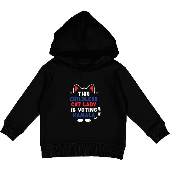 Funny This Childless Cat Lady Is Voting Kamala Kids Pullover Hoodies