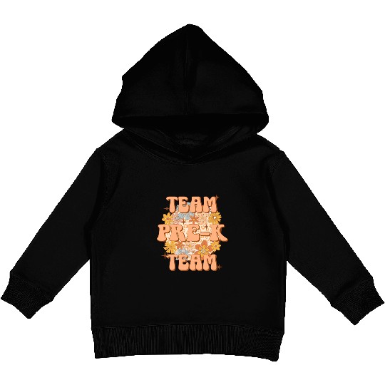 Pre-K Team - Pre Kindergarten Teacher Kids Pullover Hoodies