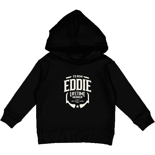 Team Eddie Lifetime Member Funny Name Eddie Kids Pullover Hoodies