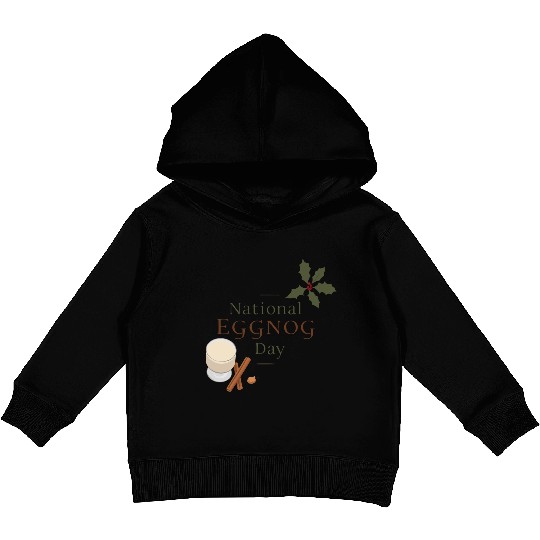 Celebrate National Eggnog Day Kids Pullover Hoodies