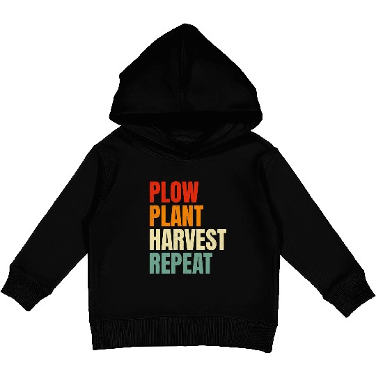 Plow Plant Harvest Repeat Farming Kids Pullover Hoodies