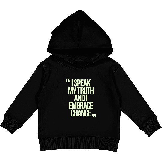 I Speak My Truth And I Embrace Change Gemini Quote Kids Pullover Hoodies