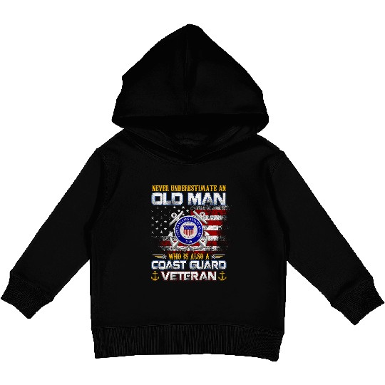 Never Underestimate Old Man US Coast Guard Veteran Kids Pullover Hoodies