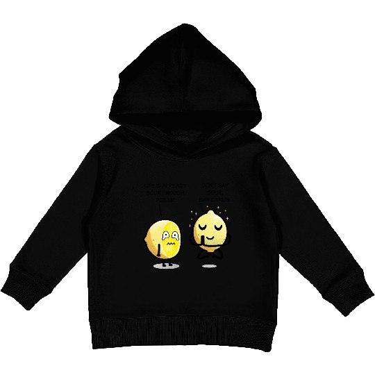 Be positive lemon Kids Pullover Hoodies