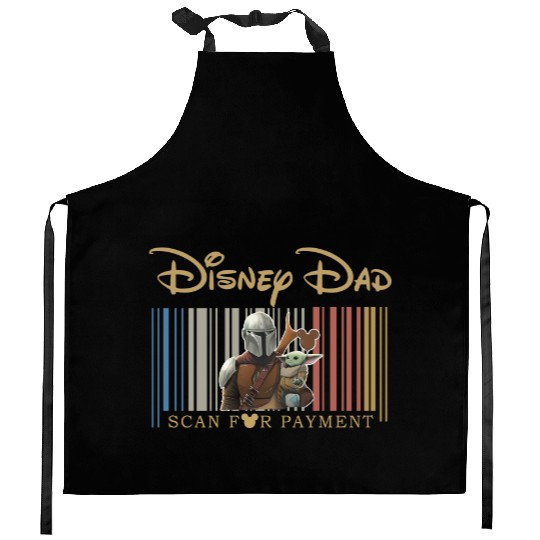 Disney Dadalorian Dad Scan For Payment, Funny Disney Dad Kitchen Aprons