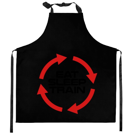 eat sleep train repeat Kitchen Aprons