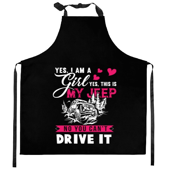 I Am A Girl And I Love My Jeep Kitchen Aprons