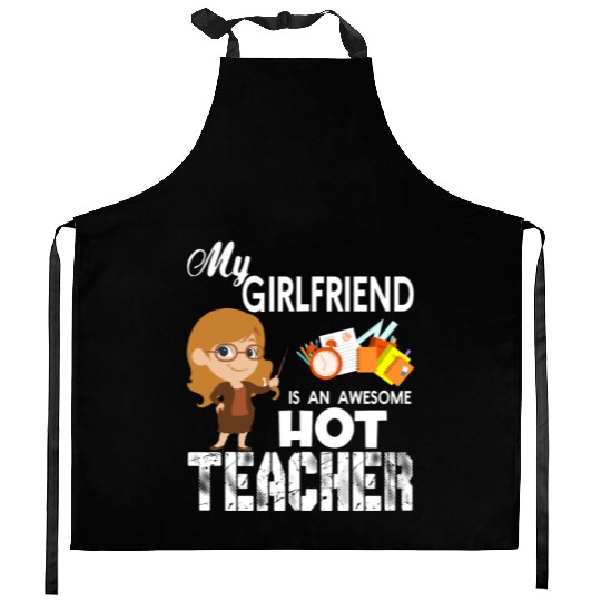 My Girlfriend Is An Awesome Teacher Kitchen Aprons