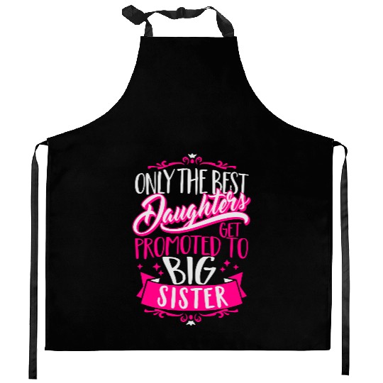 Best daughters get promoted to big Sister-Pregnant Kitchen Aprons