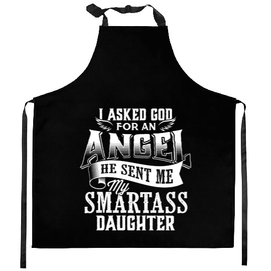 Smartass Daughter Daughters Father's Day Dad Daddy Kitchen Aprons