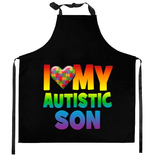 Autism Awareness I Love My Autistic Son Kitchen Aprons