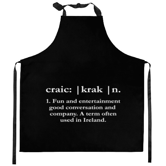 Craic Definition Fun Ireland St Patrick's Day Kitchen Aprons