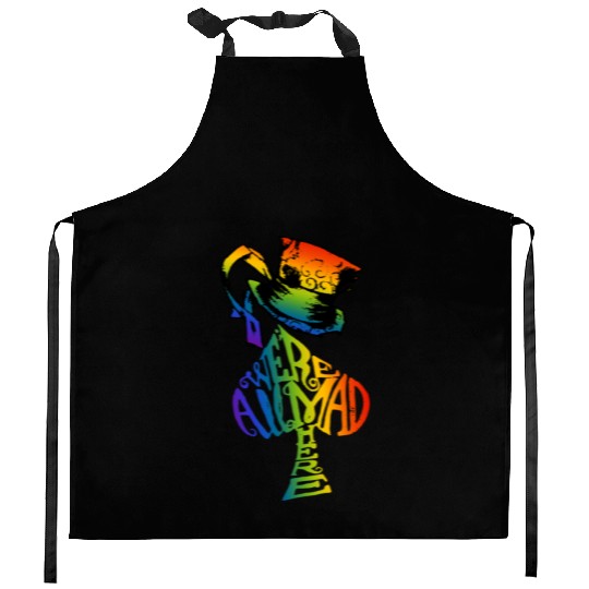Alice in Wonderland | Were All Mad Here | Mad Hatter | LGBT Rainbow Kitchen Aprons