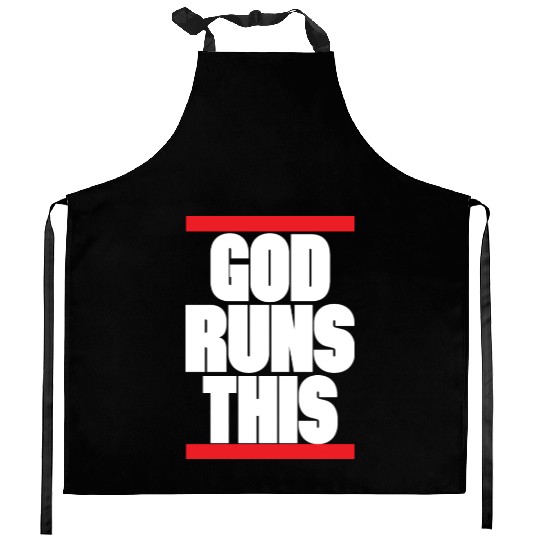 God runs this Christian design Kitchen Aprons