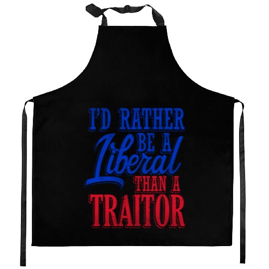 Rather Be A Liberal Kitchen Aprons