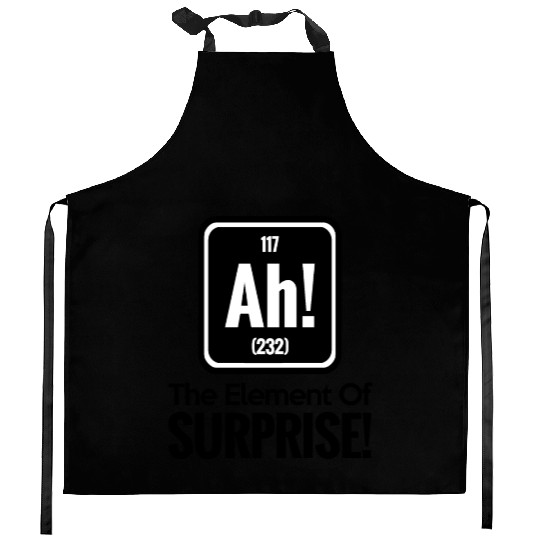 AH! THE ELEMENT OF SURPRISE! Kitchen Aprons