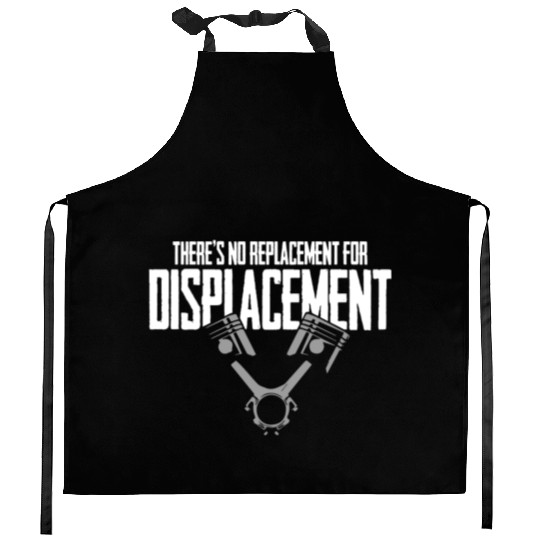 No Replacement For Displacement V8 Muscle Car Gift Kitchen Aprons