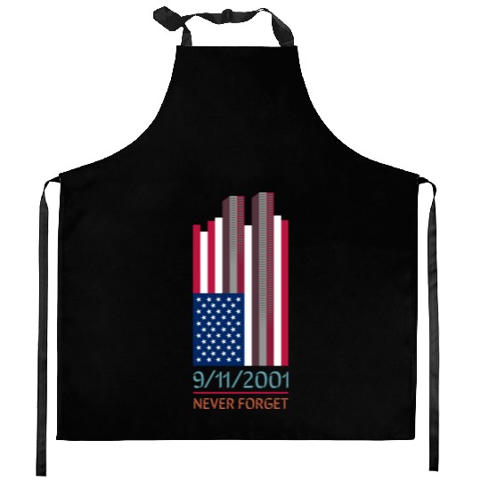 9-11-2001 We Will Never Forget - Patriot Day Kitchen Aprons