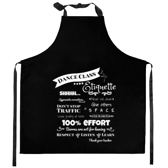 Funny Dance Teacher Class Etiquette for dark Kitchen Aprons