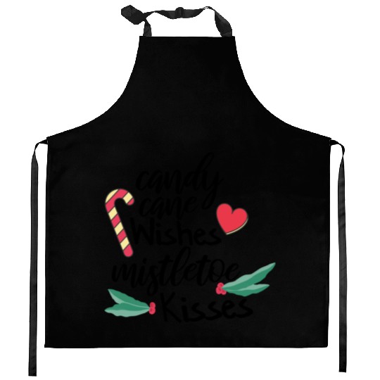 Candy cane wishes and mistletoe kisses Kitchen Aprons