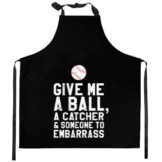 Funny Baseball Pitcher Give Me A Ball Kitchen Aprons