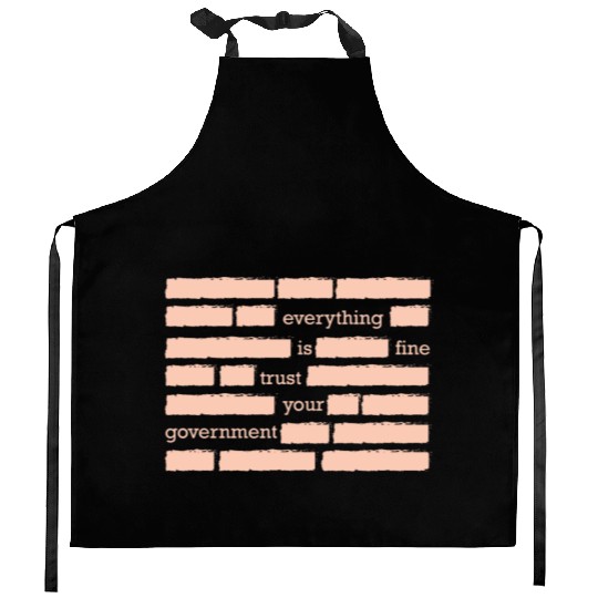conspiracy theory trust your government funny gift Kitchen Aprons