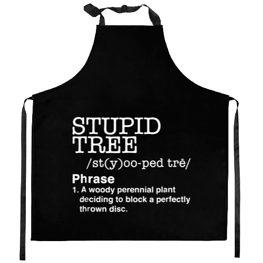 Stupid Tree Disc Golf Definition Kitchen Aprons