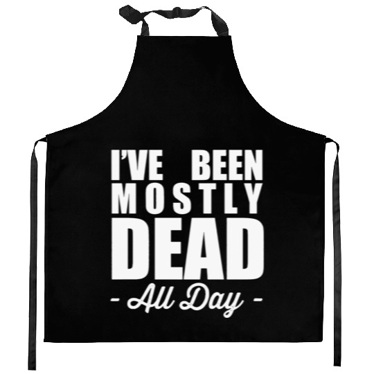 The Princess Bride Quotes Kitchen Aprons - Mostly Dead