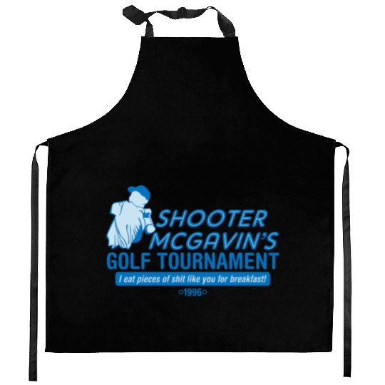 SHOOTER MCGAVIN S GOLF TOURNAMENT Kitchen Aprons