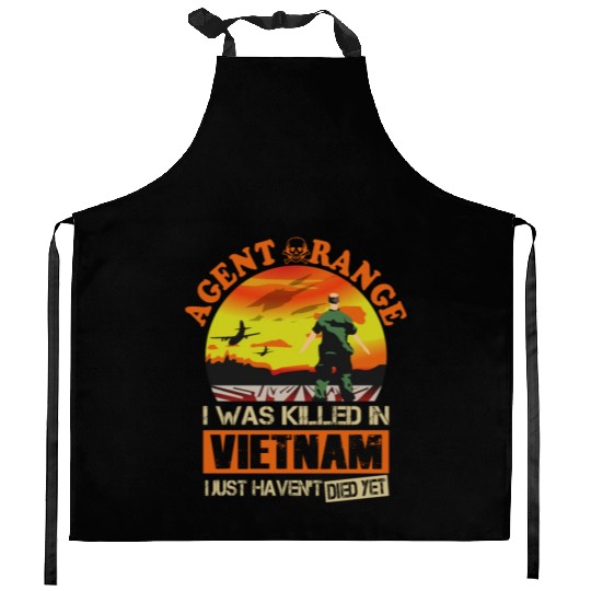 Agent Orange I Was Killed In Vietnam Kitchen Aprons