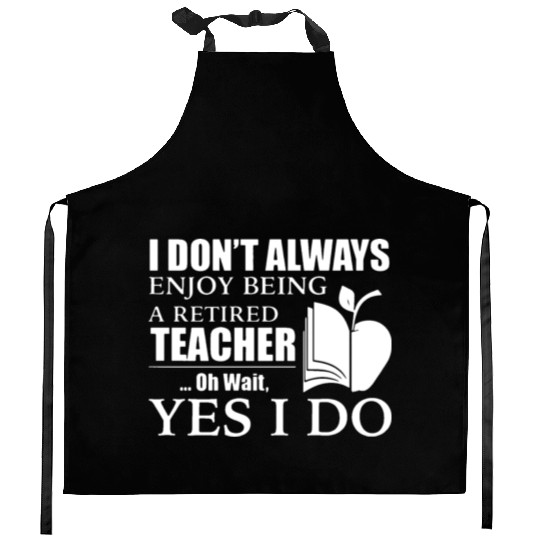 Retired Teacher Kitchen Aprons