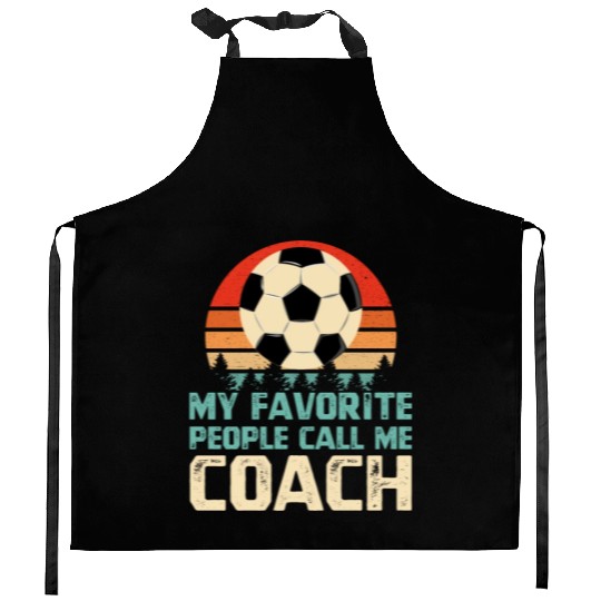 My Favorite People Call Me Soccer Coach Kitchen Aprons