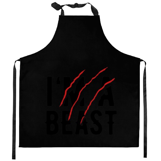 I’m a beast Kitchen Aprons
