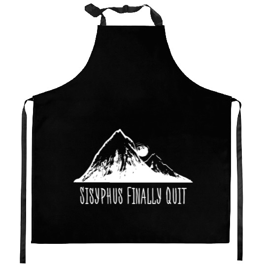 Sisyphus Finally Quit Kitchen Aprons Philosophy Geek Educat